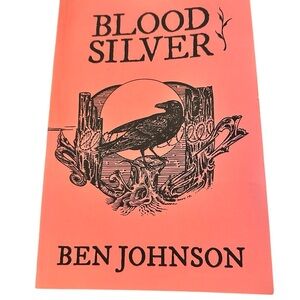 Blood Silver By Ben Johnson (Like New - Great Condition - Paperback)